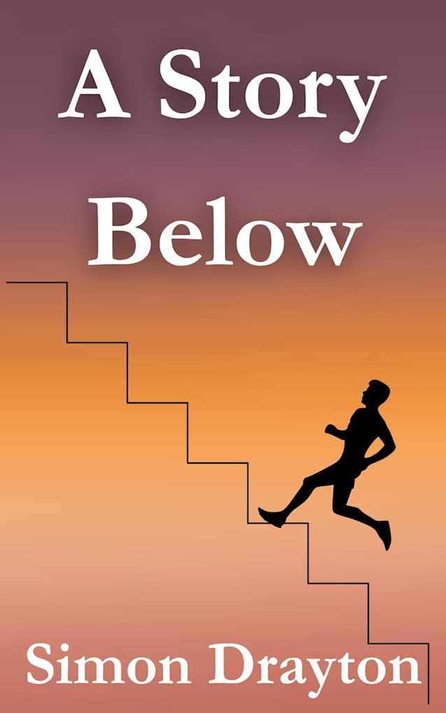 A Story Below (The Voyages of Simeon Carter and Peter Truman Book 7)