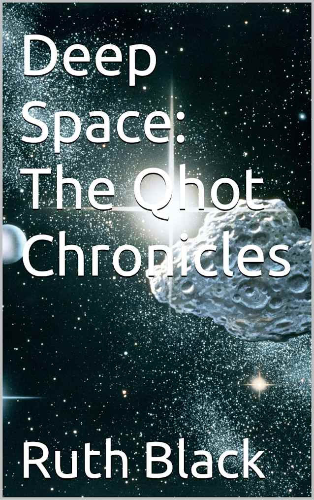 Deep Space: The Qhot Chronicles