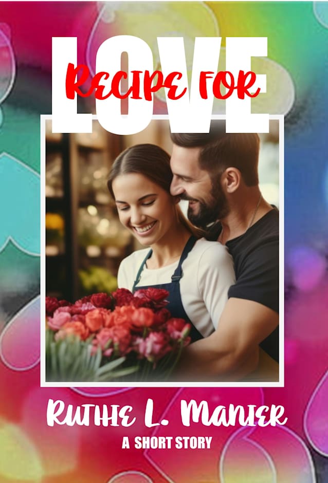 Recipe for Love: A novella (Celebrations)