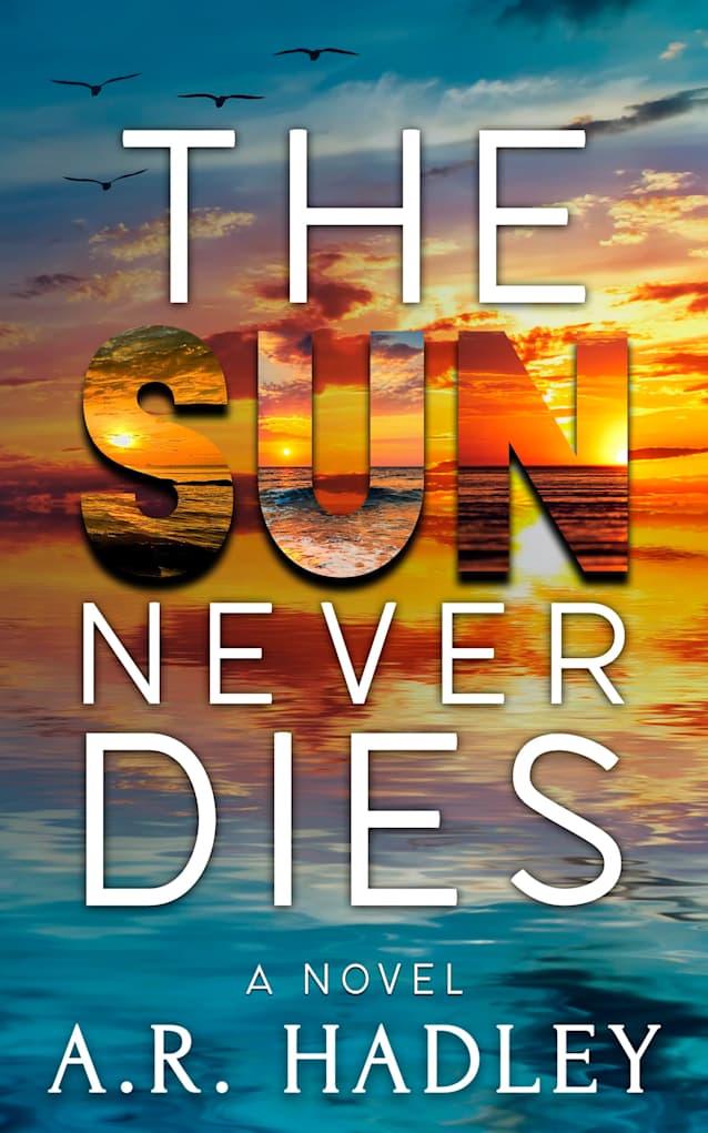 The Sun Never Dies : A Novel