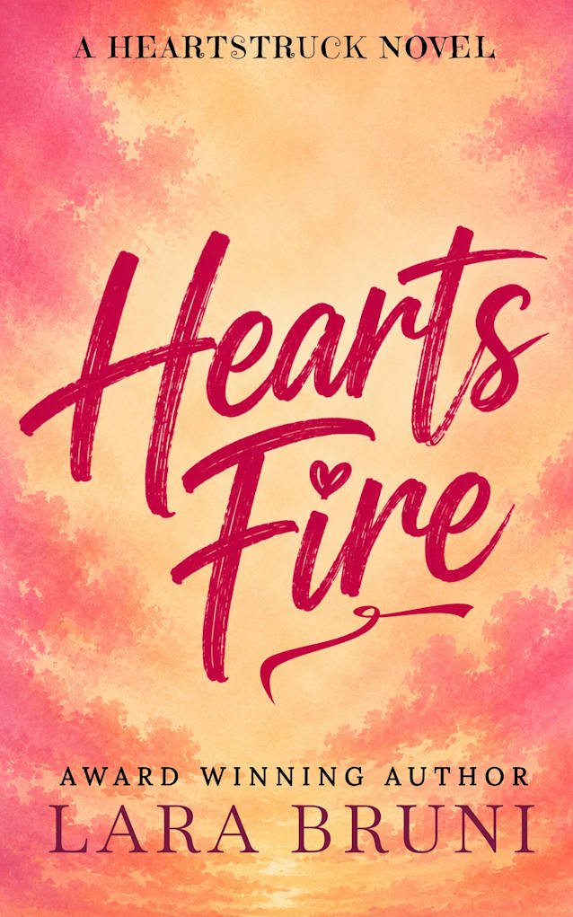 Hearts Fire: A Small Town Grumpy Sunshine Romantic Comedy