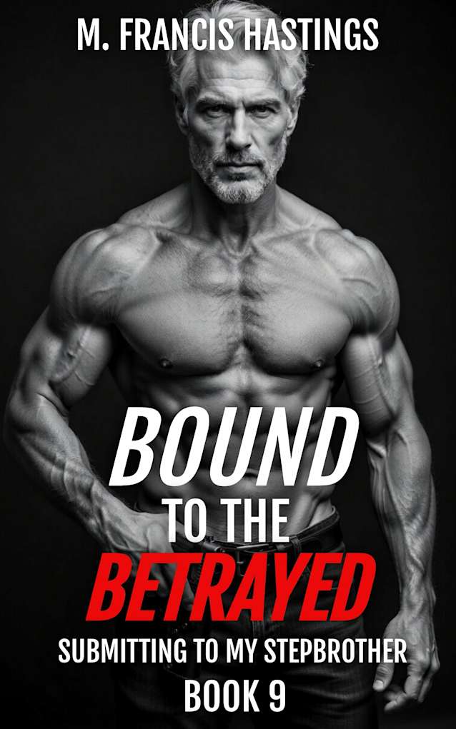 Bound to the Betrayed