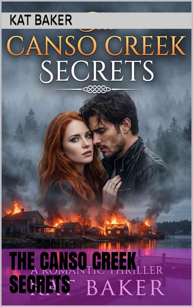 The Canso Creek Secrets