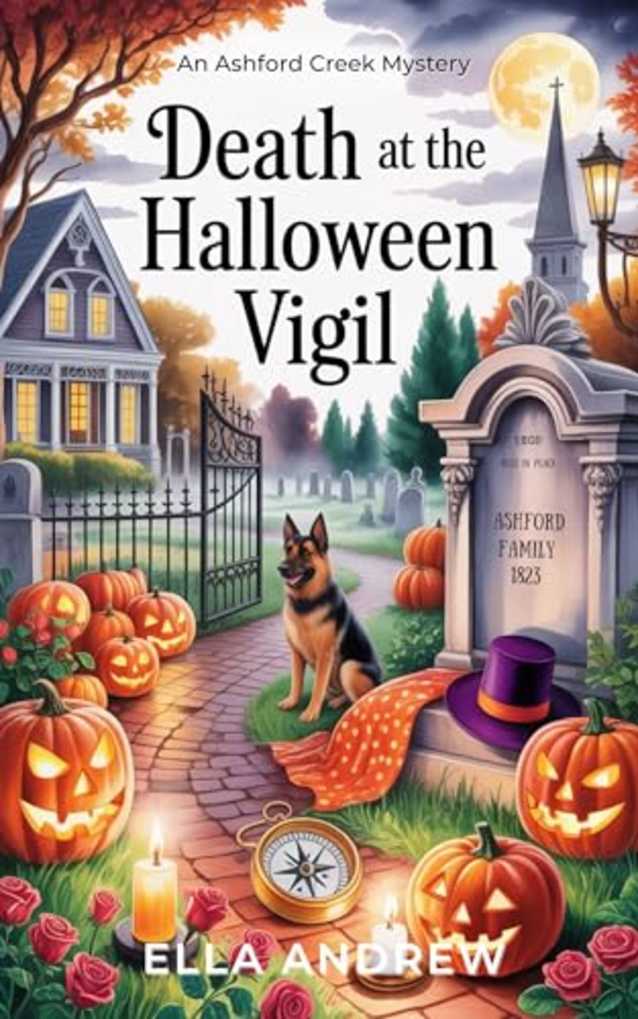Death at the Halloween Vigil (Ashford Creek Mystery Book 4)