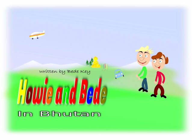 Howie and Bede in Bhutan