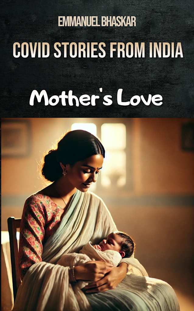 COVID Stories from India: Mother’s Love