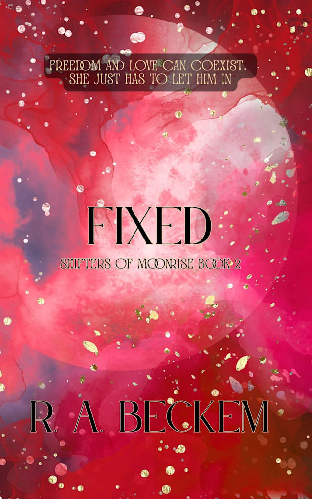 Fixed: Shifters of Moonrise Book 2