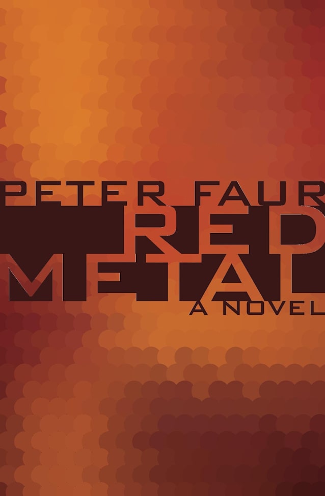 Red Metal: A Novel