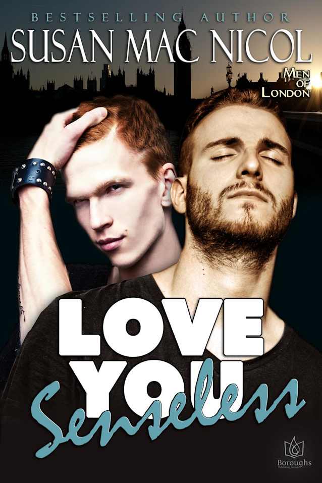 Love You Senseless (Men of London, #1)
