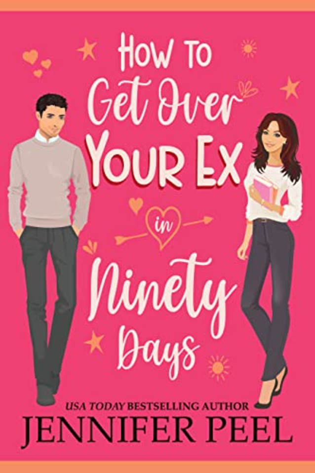 How to Get Over Your Ex in Ninety Days