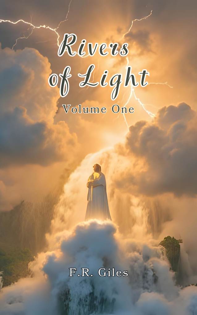 Rivers of Light: Volume One