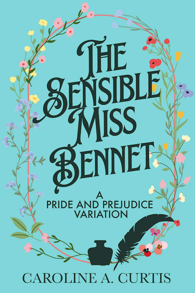 The Sensible Miss Bennet