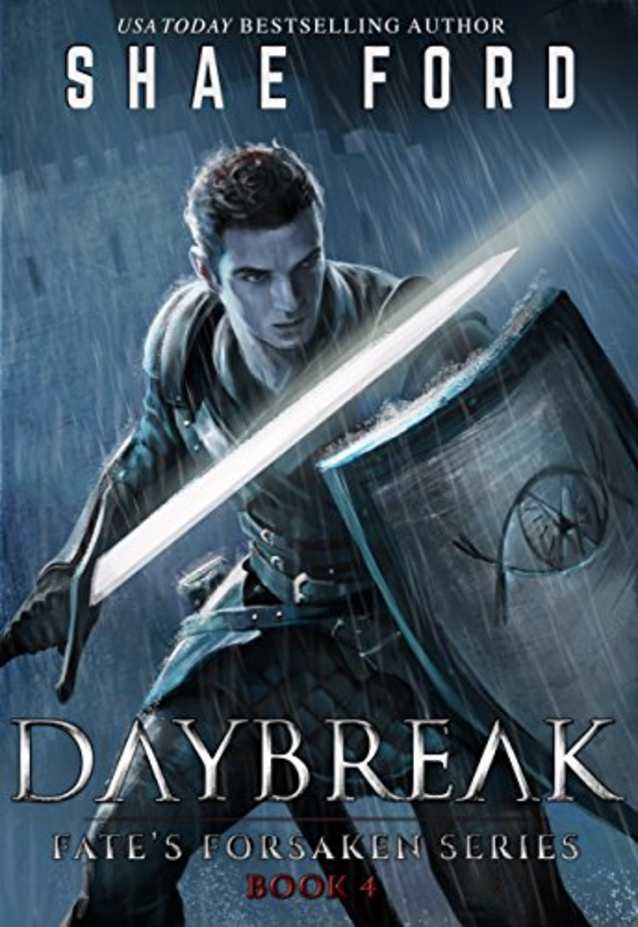 Daybreak (Fate’s Forsaken Book 4)