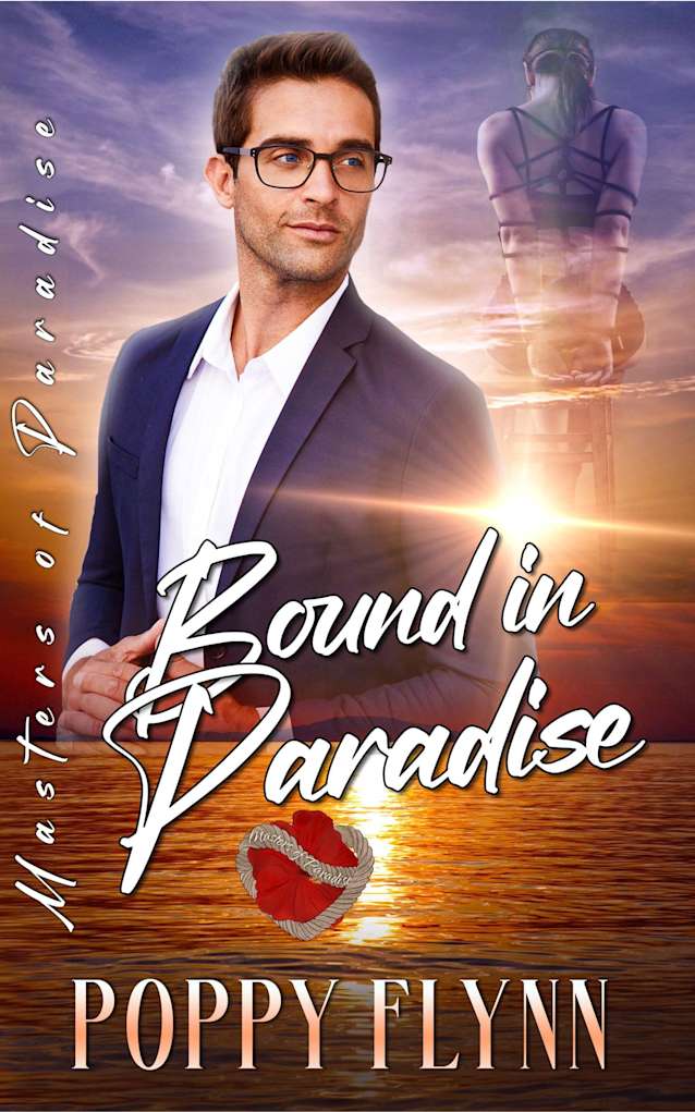 Bound in Paradise (Masters of Paradise Book 10)