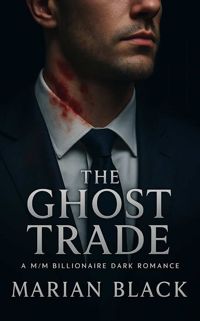 The Ghost Trade: A M/M Billionaire Dark Romance