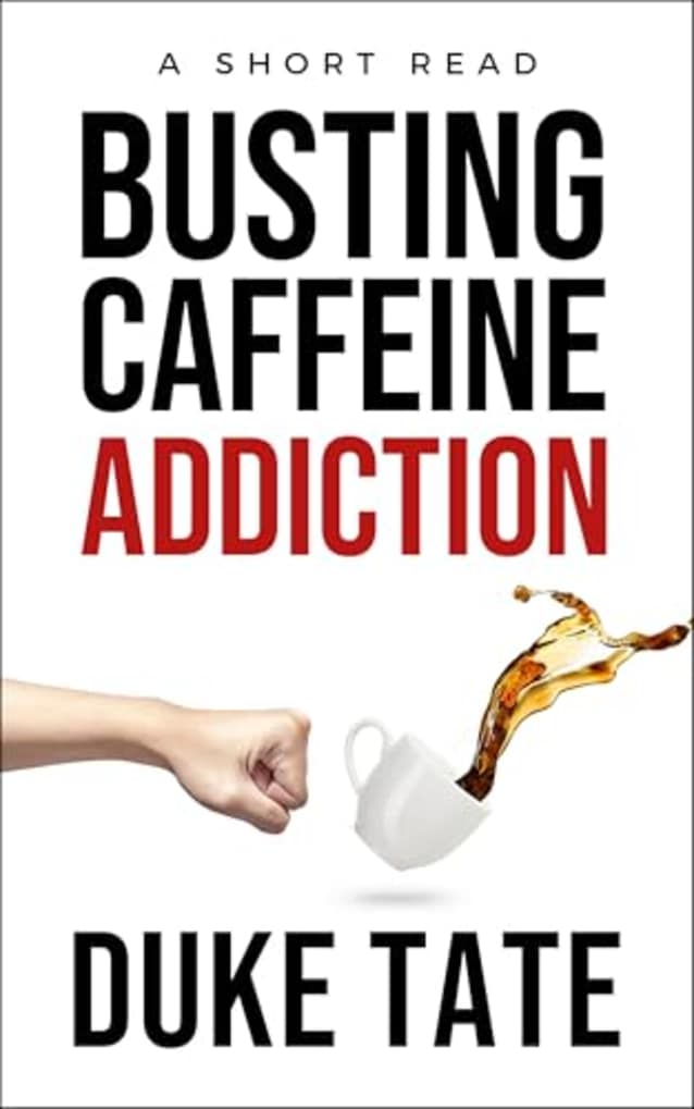 Busting Caffeine Addiction