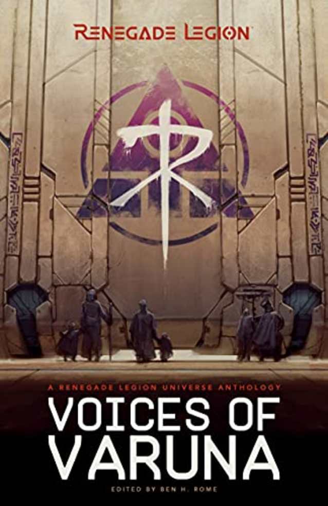Voices of Varuna: A Renegade Legion Universe Anthology