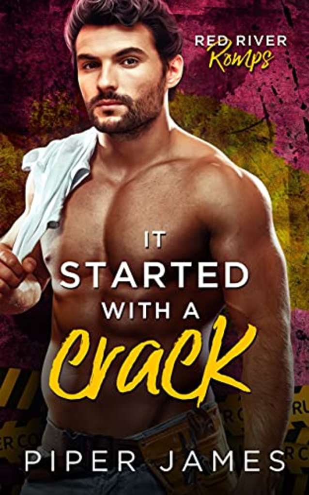 It Started with a Crack: A Stuck-Together Romantic Comedy: Red River Romps #3