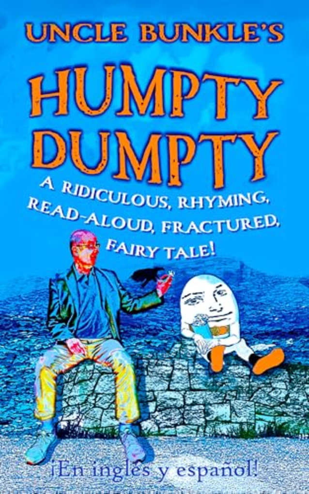 UNCLE BUNKLE’S HUMPTY DUMPTY