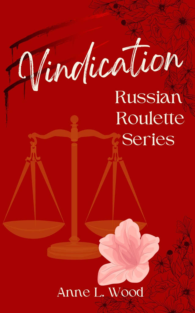 Vindication: The Russian Roulette Series