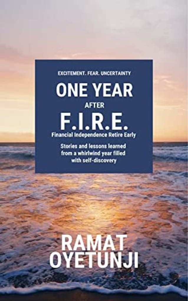 One Year After F.I.R.E.: Stories and Lessons Learned in Early Retirement