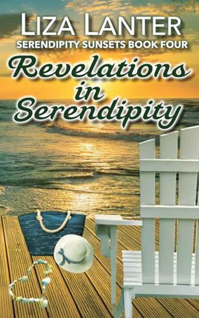 Revelations in Serendipity: Serendipity Sunsets Book Four