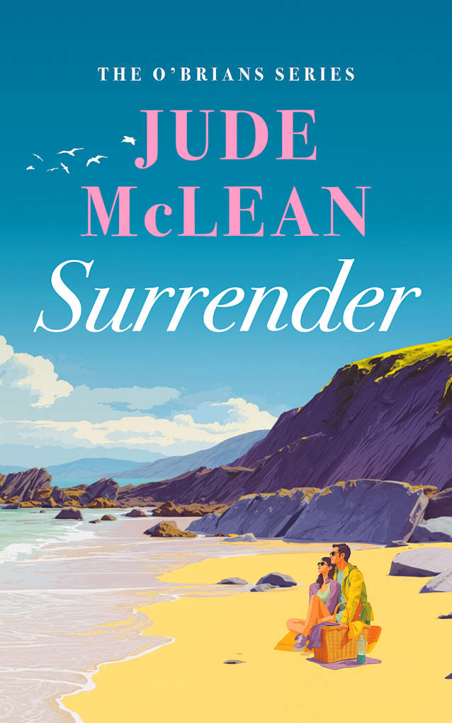 Surrender: An Enemies to Lovers Irish Small Town Romance (The O’Brians Book 7)