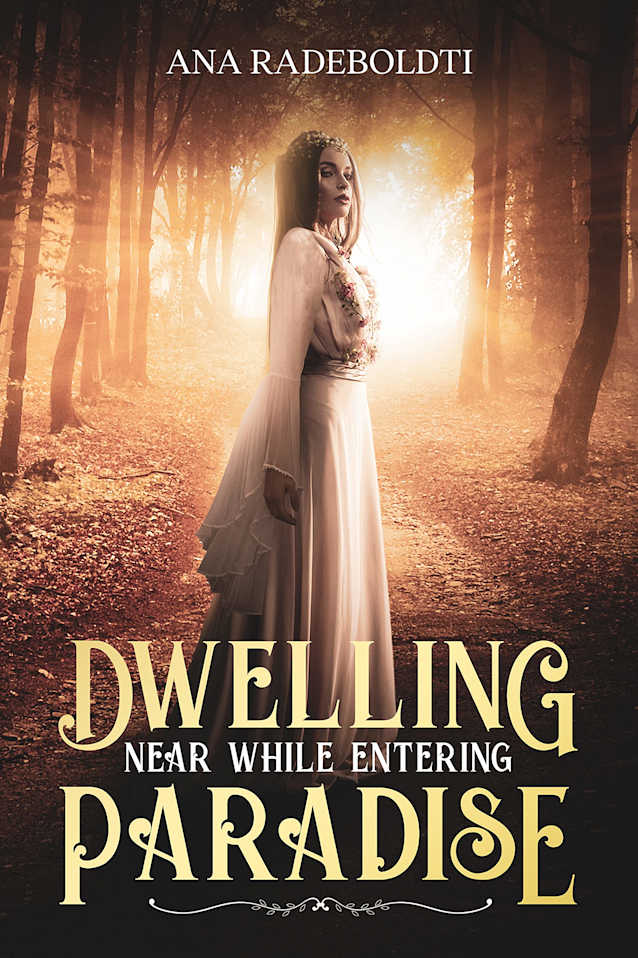 Dwelling Near While Entering Paradise (The Rest Assured Series Book 1)