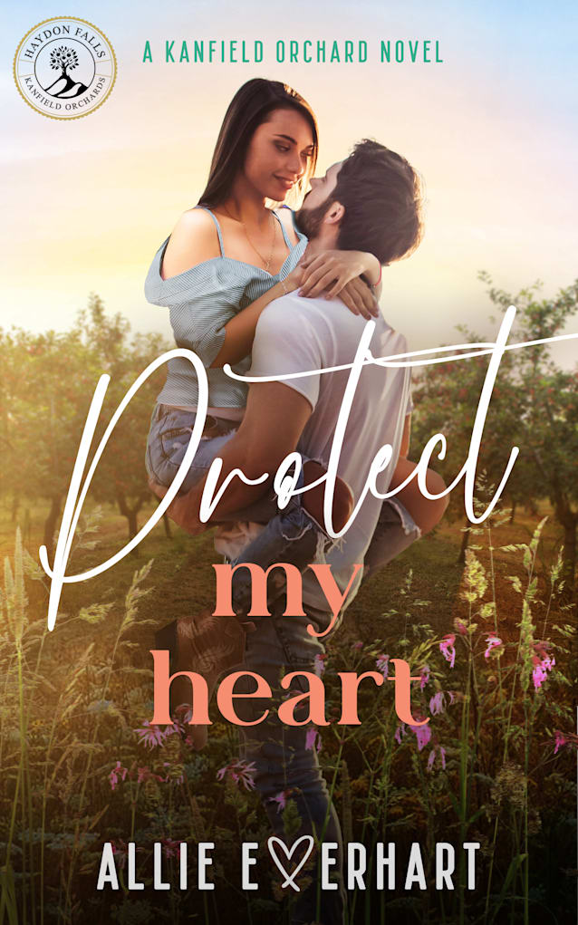 Protect My Heart: A small-town, steamy, fake-dating, accidental pregnancy Kanfield Brothers romance (Jason’s Story) (The Haydon Falls Book 4)