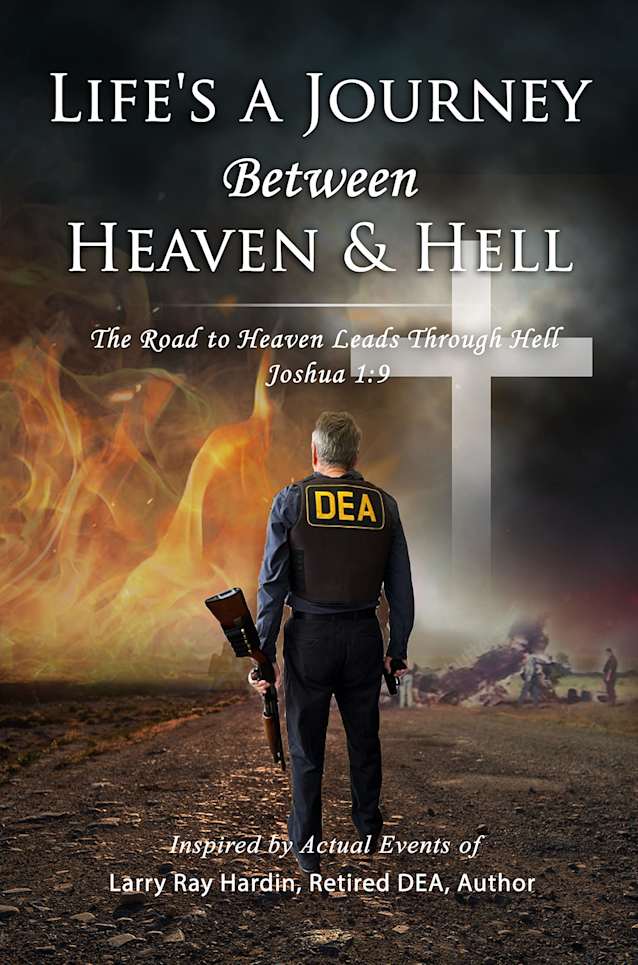 Life’s A Journey Between Heaven & Hell