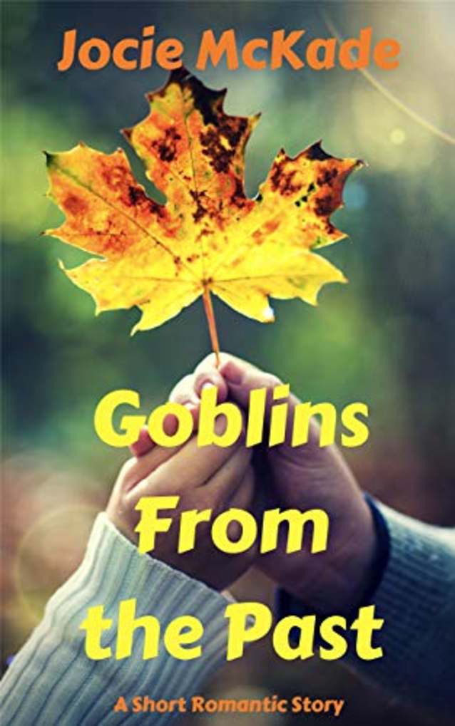 Goblins From the Past: A Romantic Halloween Short Story