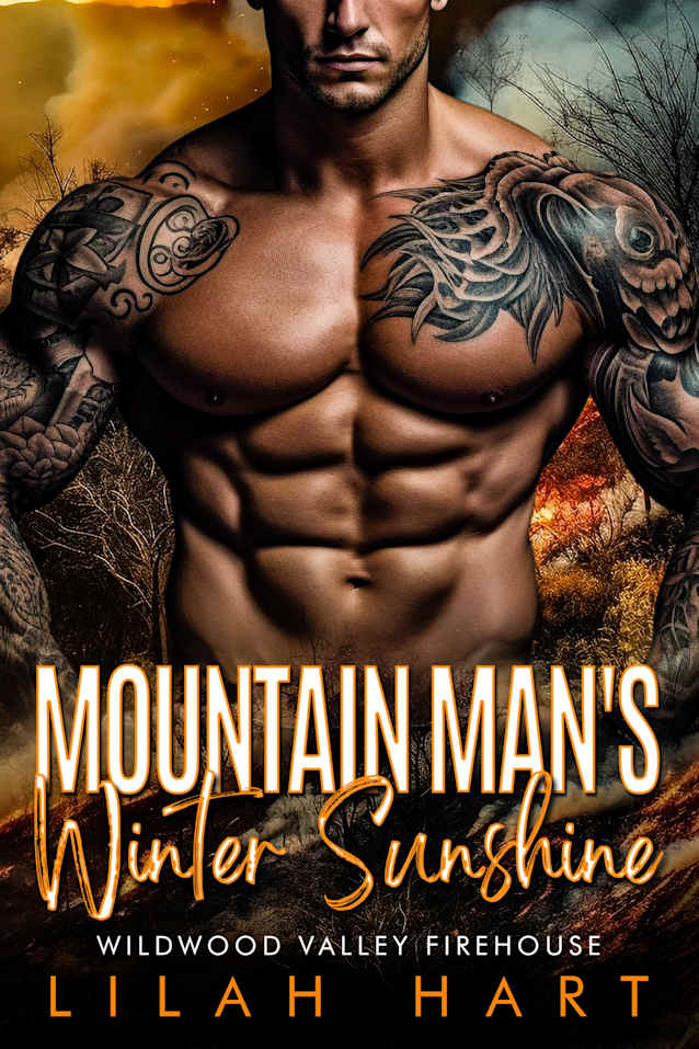 Mountain Man’s Winter Sunshine: A Steamy Instalove Romance (Wildwood Valley Firehouse Book 6)