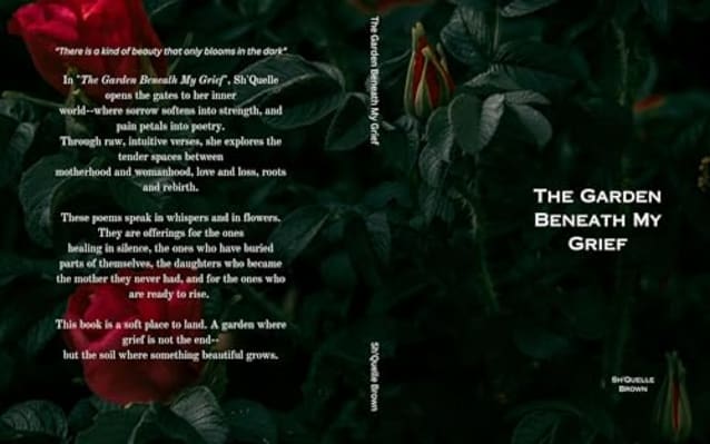 The Garden Beneath My Grief