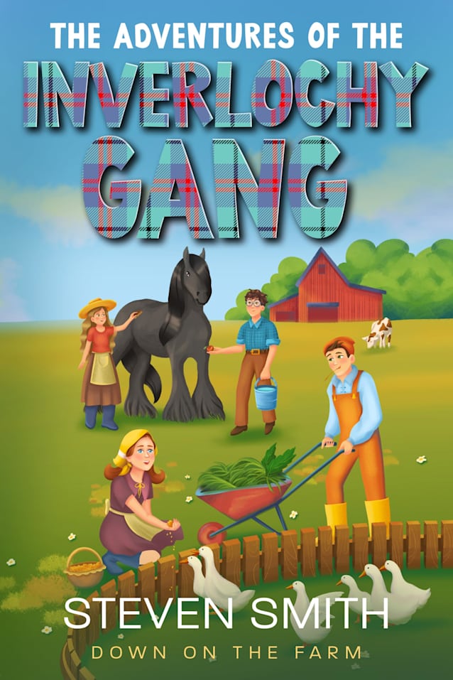 The Adventures of the Inverlochy Gang - Down on the Farm