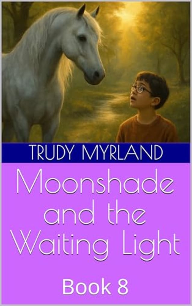 Moonshade and the Waiting Light: Book 8 (Painted Path Series)