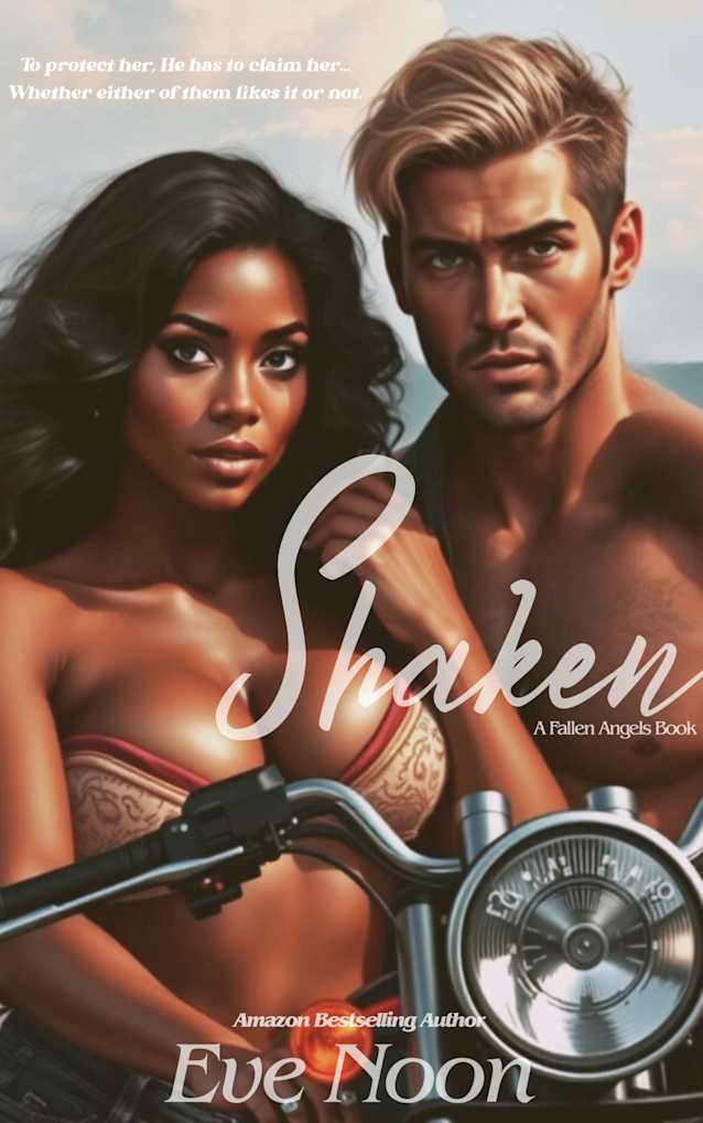 Shaken: A possessive alpha BWWM interracial steamy biker romance (Fallen Angels MC Series)