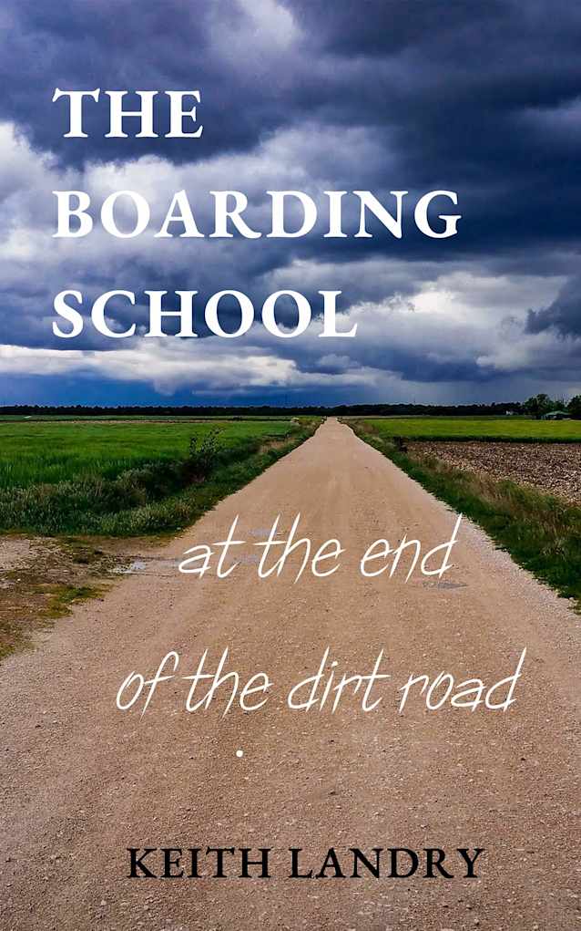The Boarding School at the End of the Dirt Road