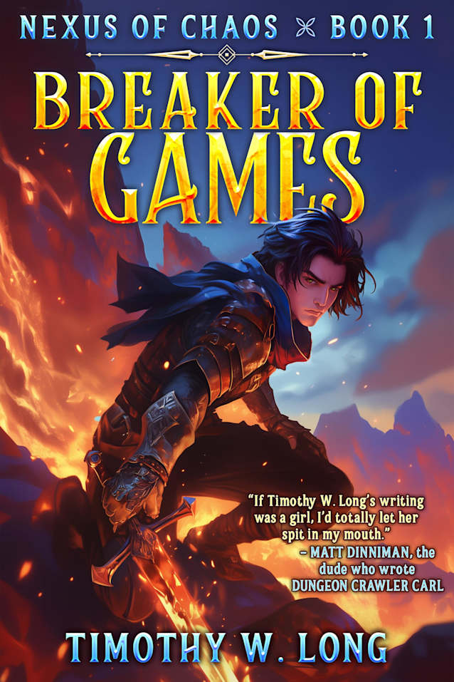 Breaker of Games (Nexus of Chaos Book One - A LitRPG Experience