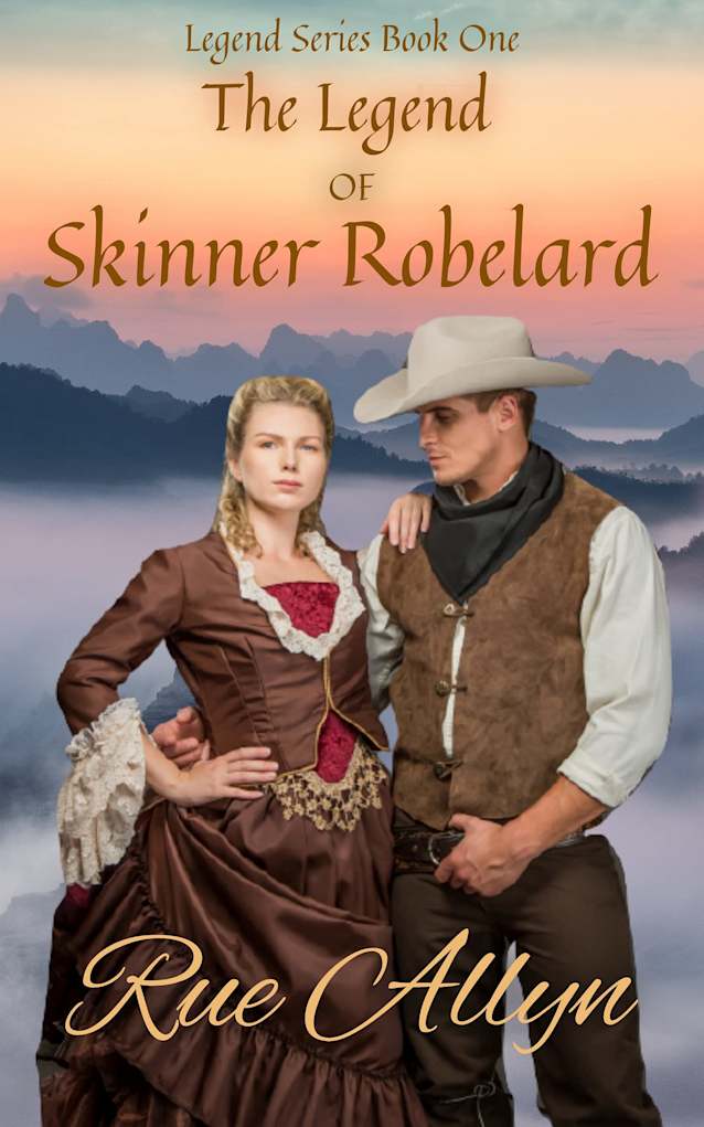 The Legend of Skinner Robelard: or The Bounty Hunter’s Bride