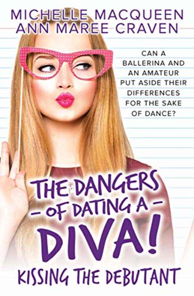 Kissing the Debutant (The Dangers of Dating a Diva Book 3)
