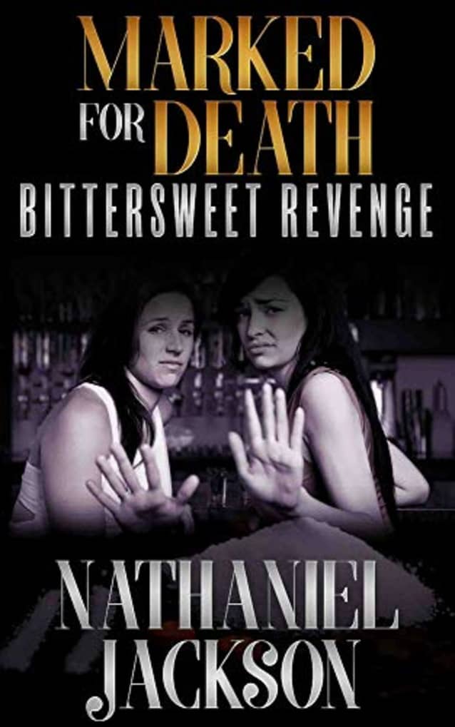 Marked for Death: Bittersweet Revenge