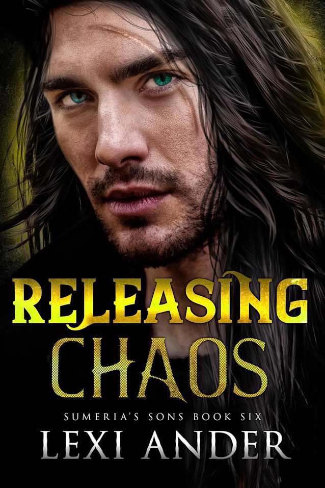 Releasing Chaos (Sumeria’s Sons, #6)