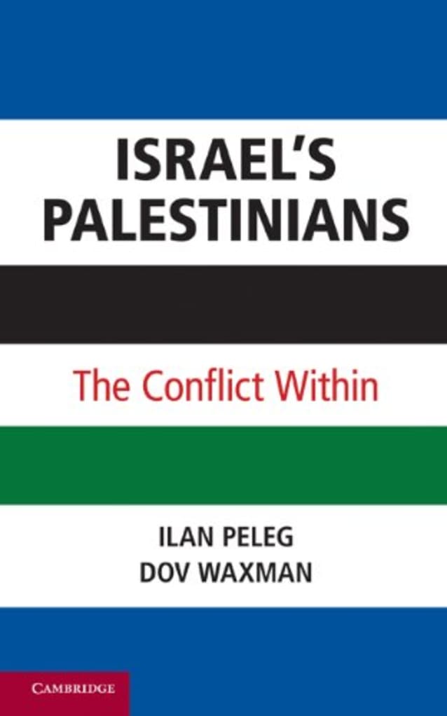 Israel’s Palestinians: The Conflict Within
