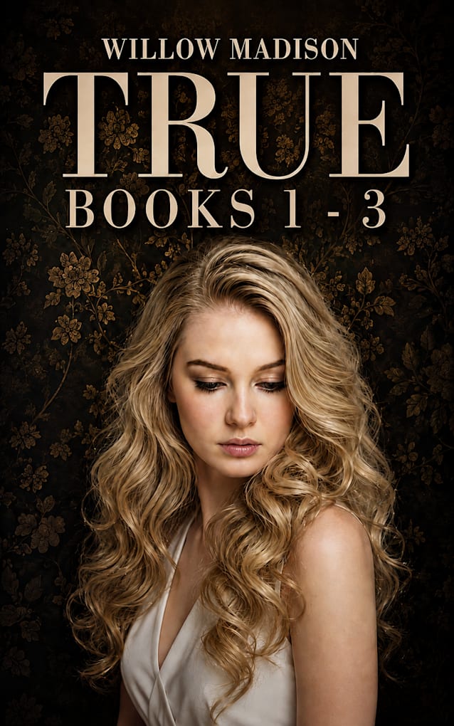 TRUE Collection: Books 1 - 3 | Willow Madison | Contemporary Dark ...