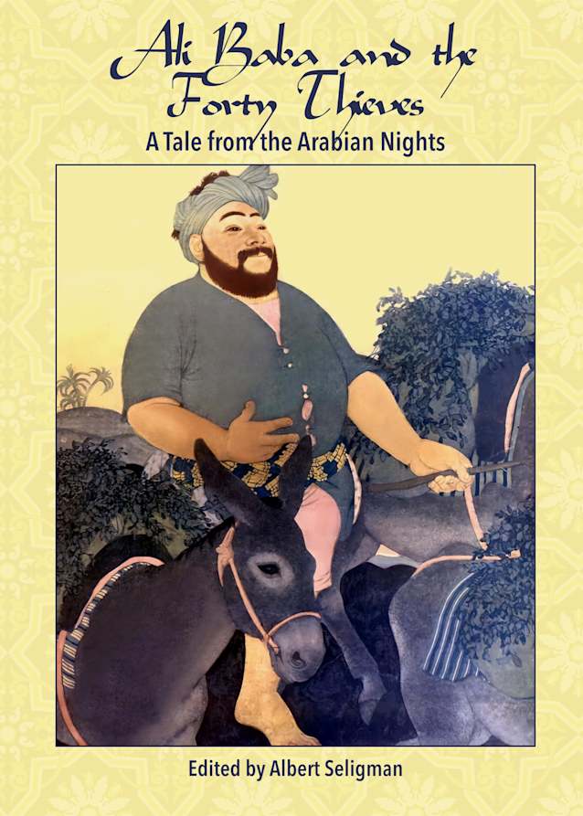 Ali Baba and the Forty Thieves (Illustrated) : A Tale from the Arabian Nights