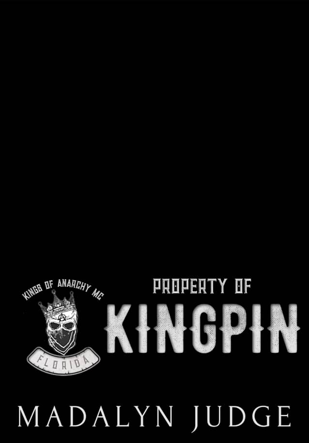 Property of Kingpin: Kings of Anarchy MC: Florida Book 1 (Kings of Anarchy MC: Kings Haven, Florida)