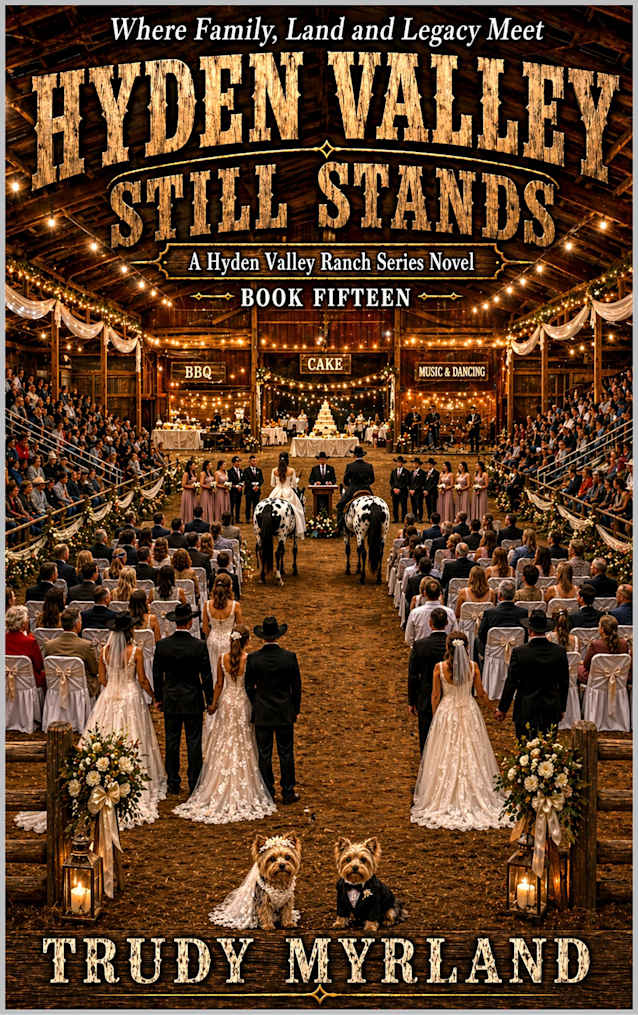 Hyden Valley Still Stands: BOOK FIFTEEN (Hyden Valley Ranch 15)