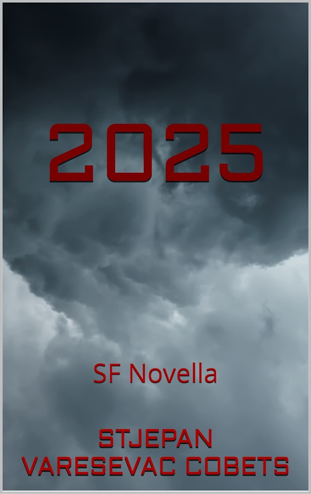 2025: A dystopian parallel universe short story