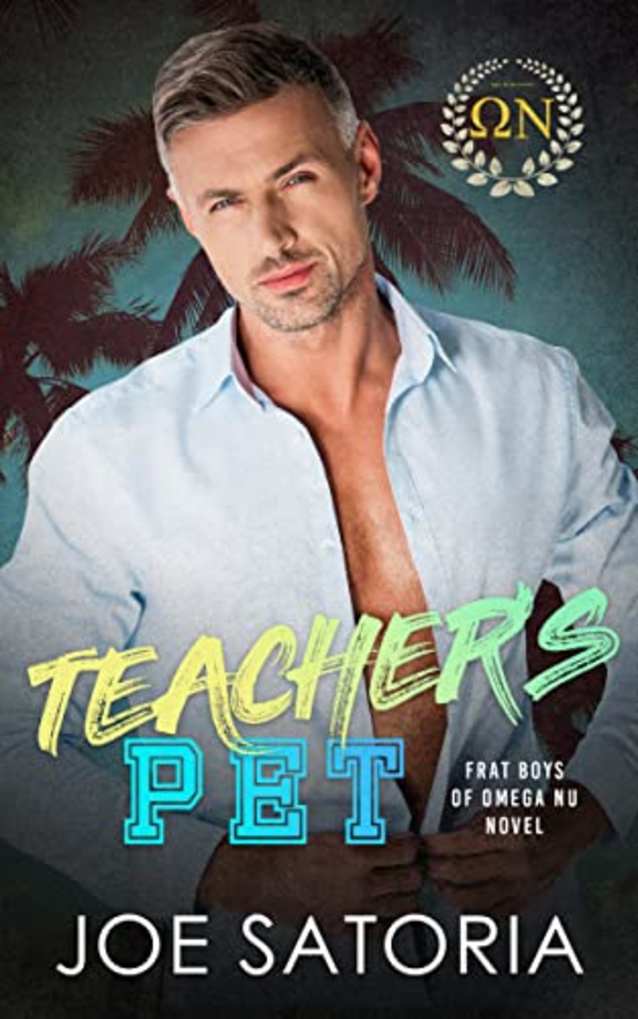 Teacher’s Pet (Frat Boys of Omega Nu Book 2)