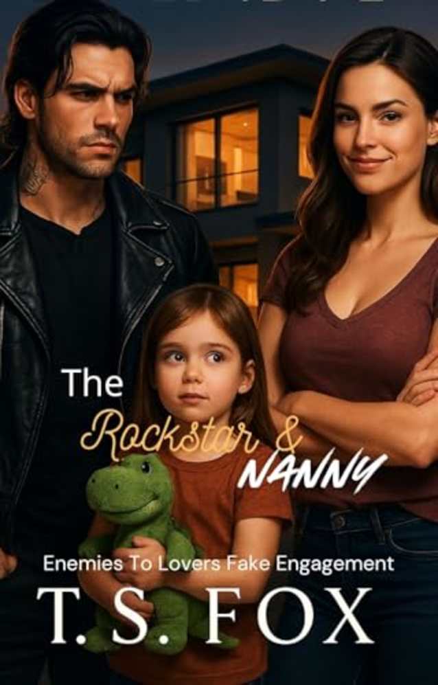 The Rockstar & Nanny: Enemies To Lovers Fake Engagement
